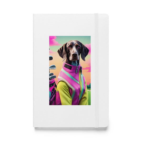 German Shorthaired Pointer Golfer- Hardcover bound notebook v3