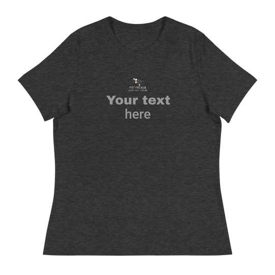 Women's Relaxed T-Shirt - personalize