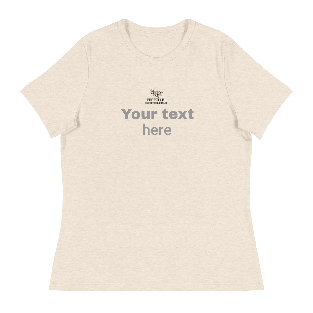 Women's Relaxed T-Shirt - personalize