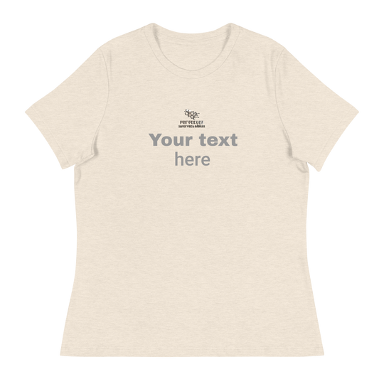 Women's Relaxed T-Shirt - personalize